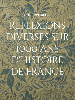 cover image of Réflexions diverses sur 1000 ans d'histoire de France